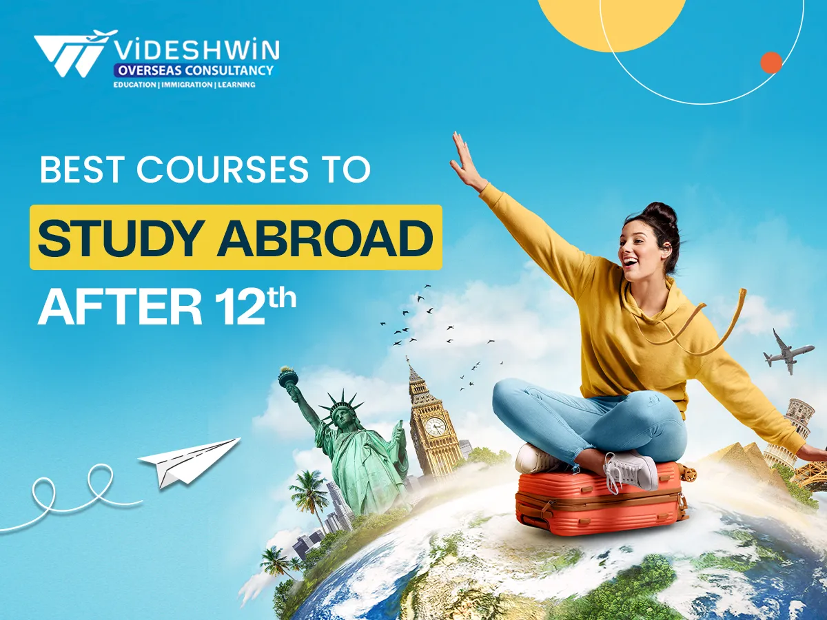 Best Courses to Study Abroad After 12th: Your Guide to Making the Right Choice